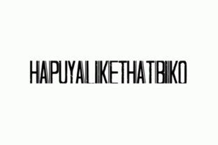 Hapuyalikethatbiko Font