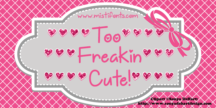Too Freakin Cute Font for Business